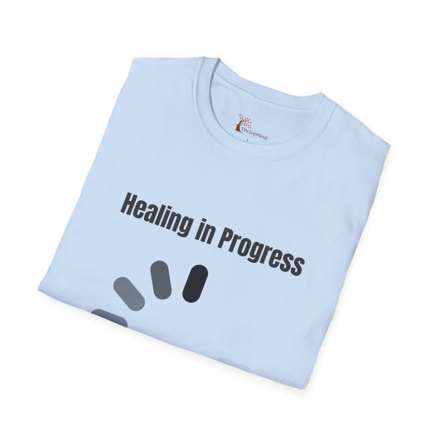 Healing In Progress T-Shirt — Mental Health Awareness Loading Graphic Tee