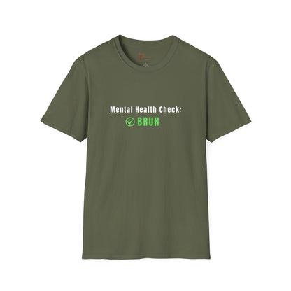 'Mental Health Check: BRUH' Funny Mental Health Awareness Tee