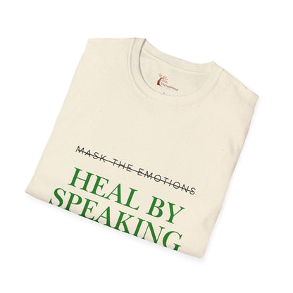Heal by Speaking T-Shirt — Mental Health Awareness Tee