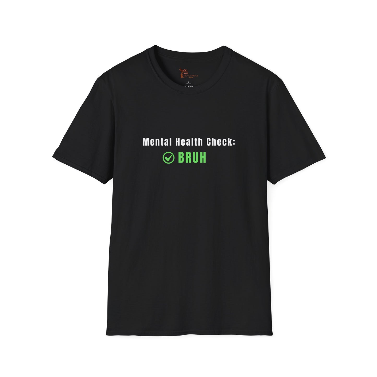 'Mental Health Check: BRUH' Funny Mental Health Awareness Tee