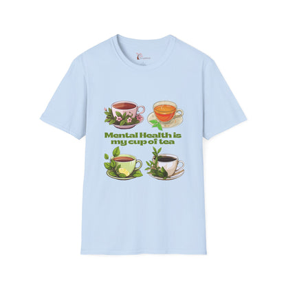 Mental Health Is My Cup of Tea T-Shirt