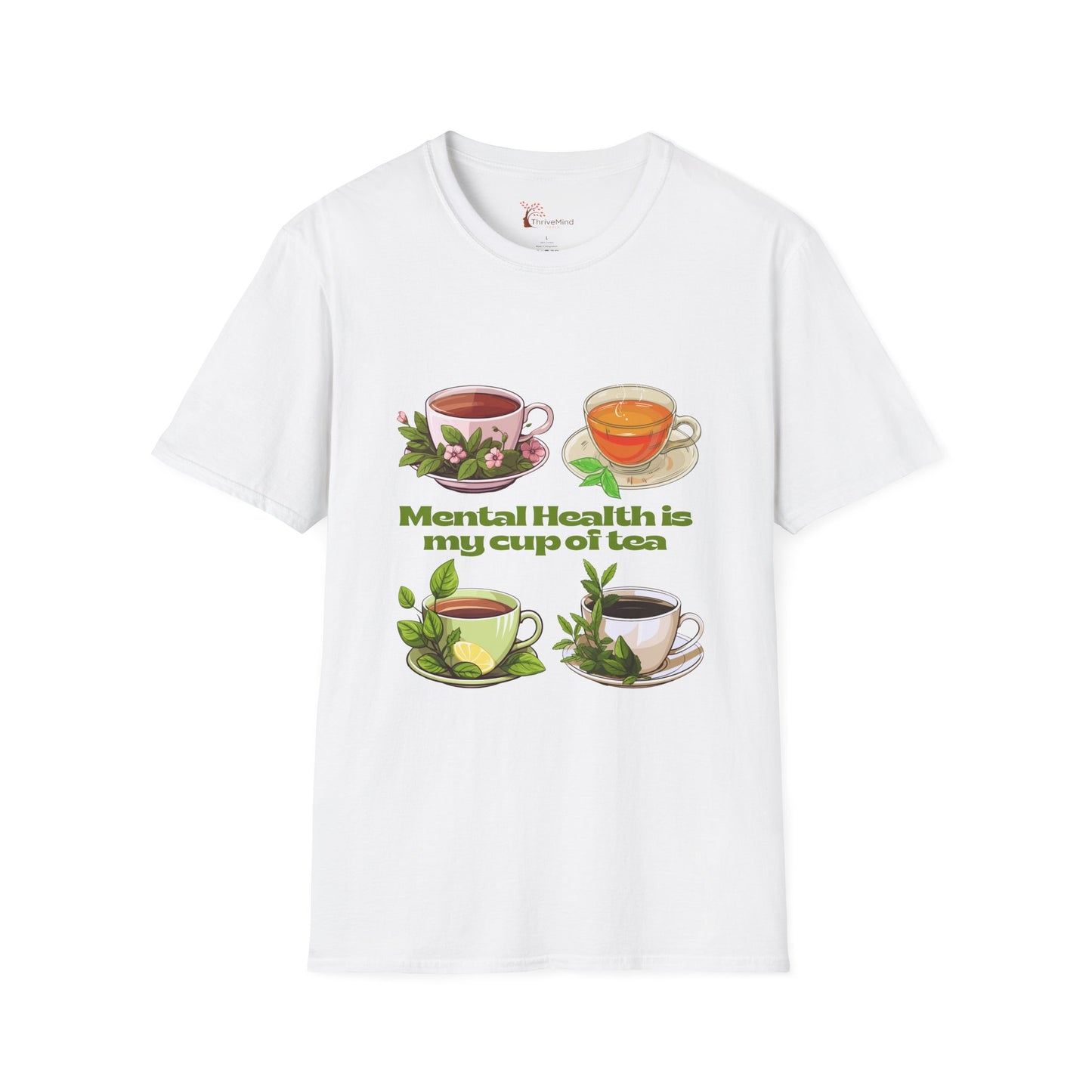 Mental Health Is My Cup of Tea T-Shirt