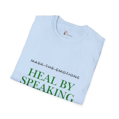 Heal by Speaking T-Shirt — Mental Health Awareness Tee