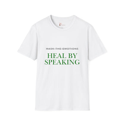 Heal by Speaking T-Shirt — Mental Health Awareness Tee