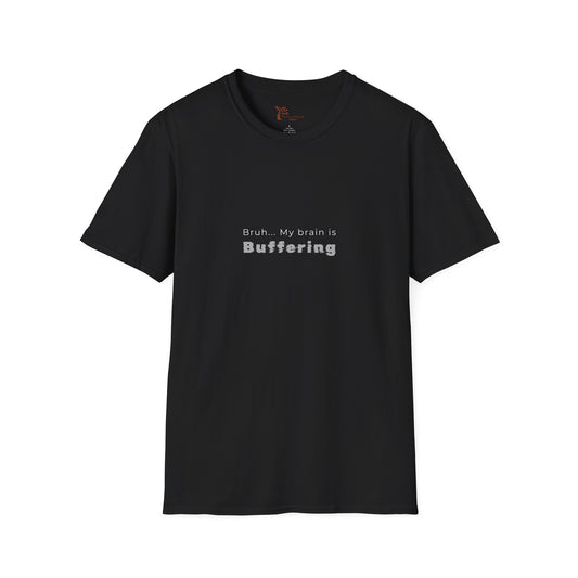 Buffering T‑Shirt — 'Bruh... My Brain is Buffering' Minimal Tech Tee