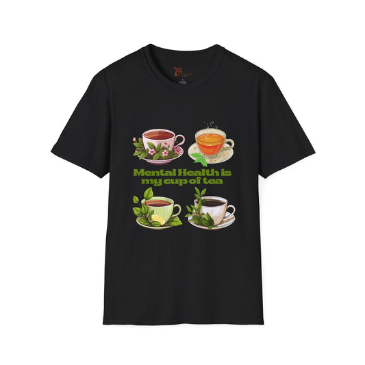 Mental Health Is My Cup of Tea T-Shirt