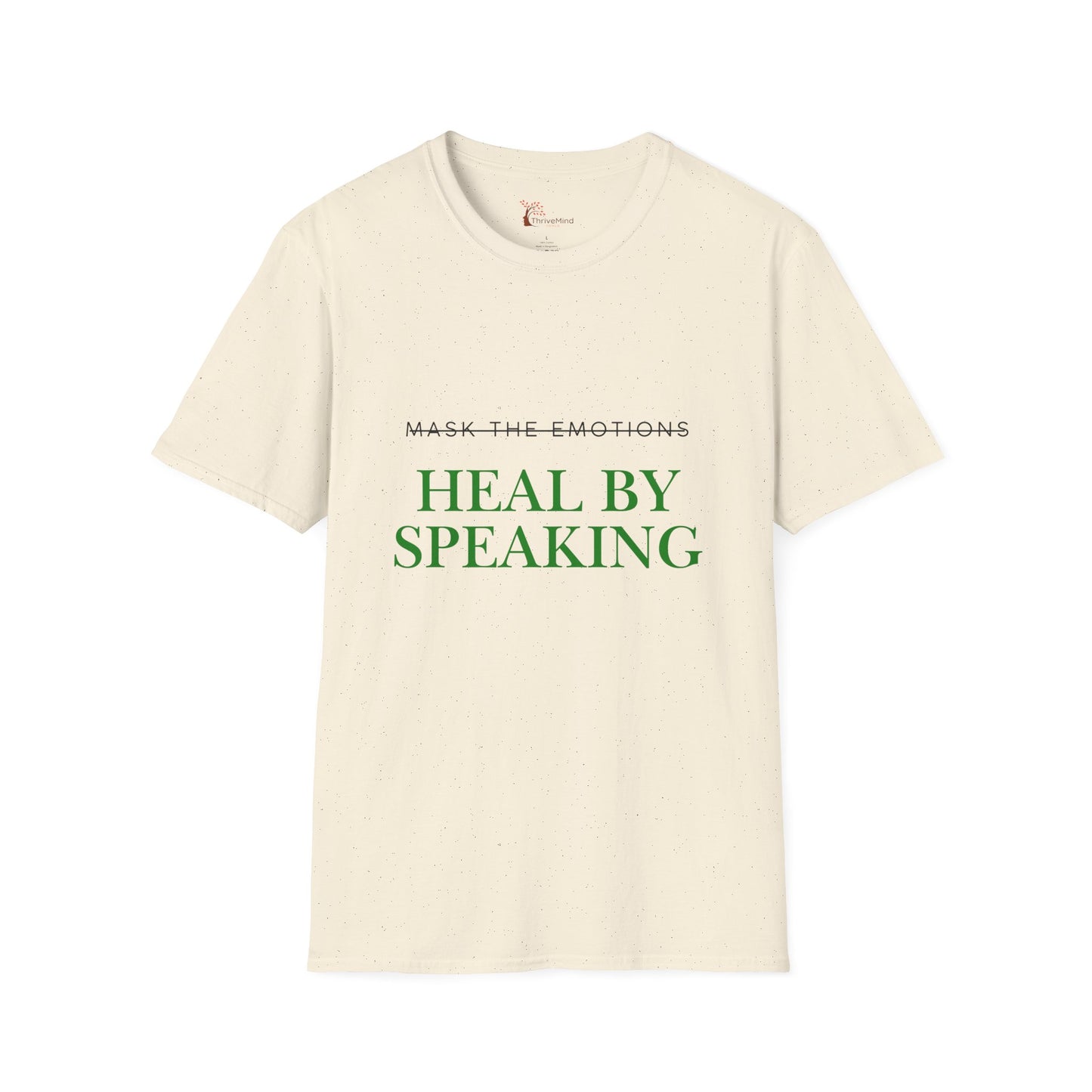 Heal by Speaking T-Shirt — Mental Health Awareness Tee