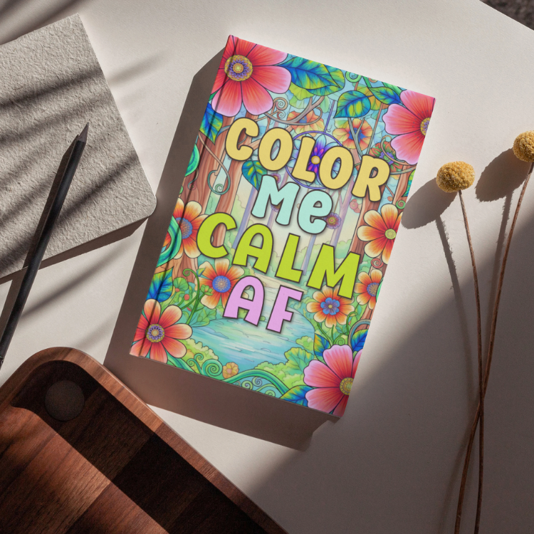 Color Me Calm AF stress relief and self-care coloring book cover