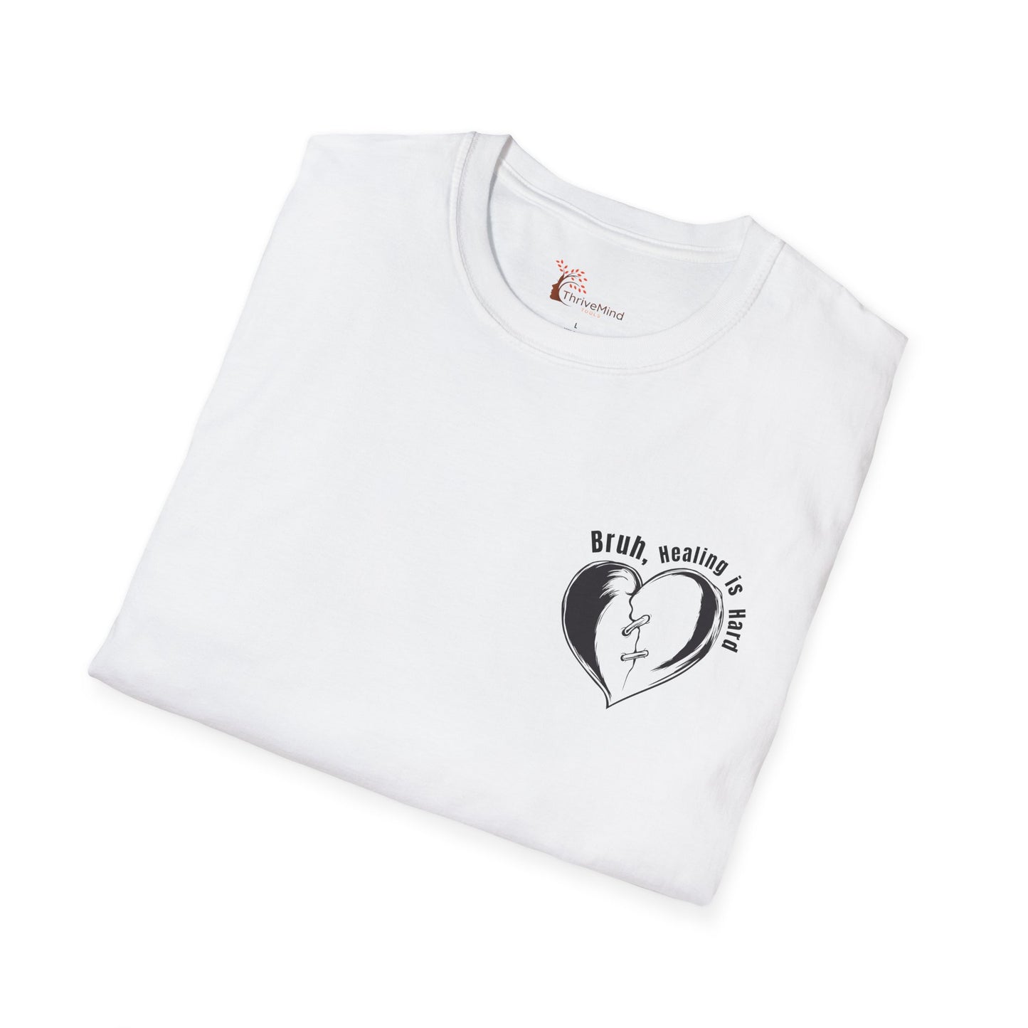 'Bruh, Healing is Hard' Chest Print T-shirt