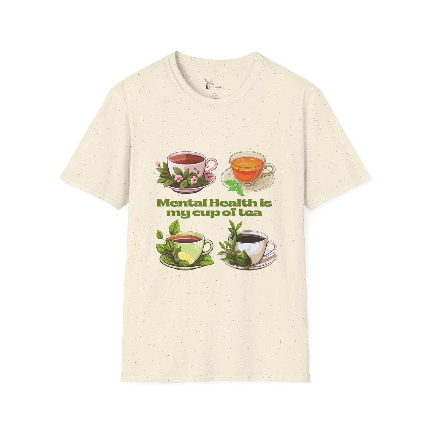 Mental Health Is My Cup of Tea T-Shirt