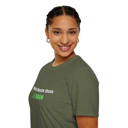 'Mental Health Check: BRUH' Funny Mental Health Awareness Tee