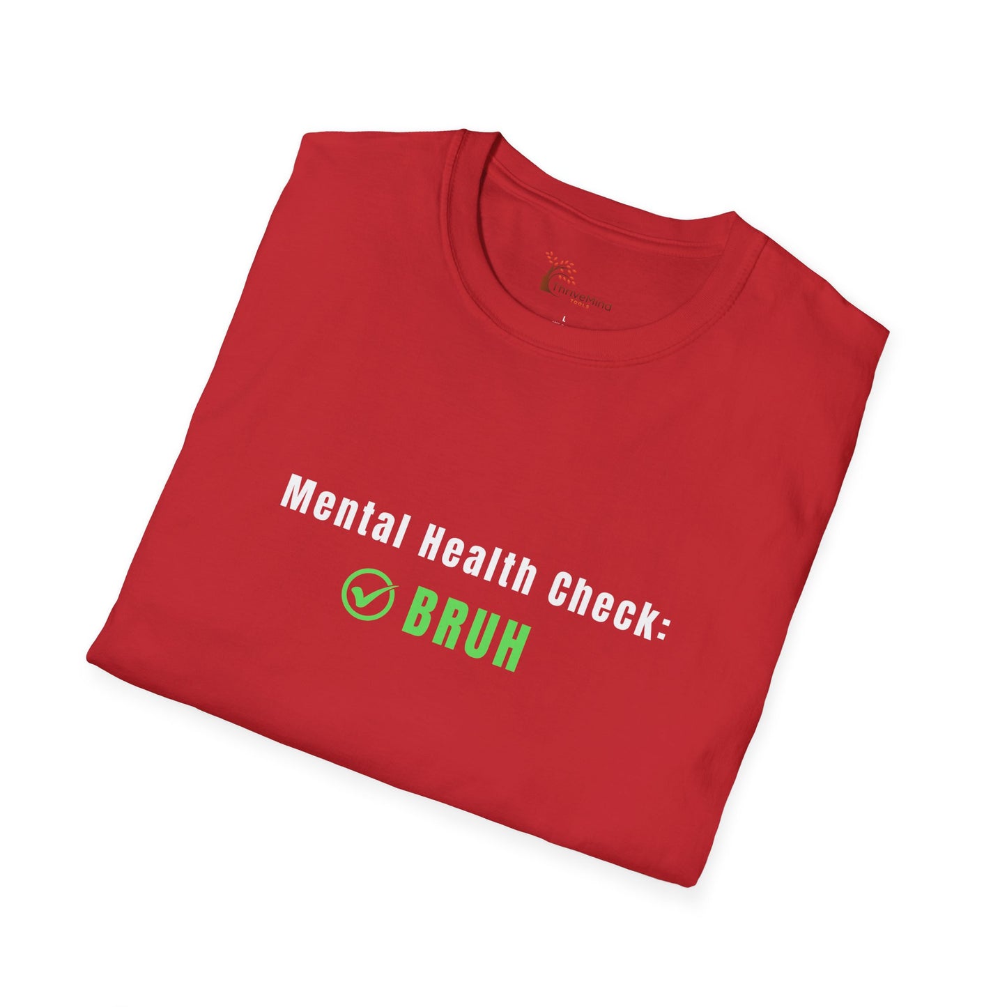 'Mental Health Check: BRUH' Funny Mental Health Awareness Tee