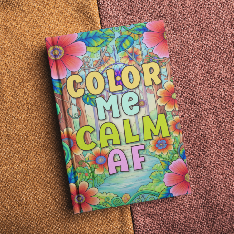 Color Me Calm AF adult mindfulness and fun coloring book cover