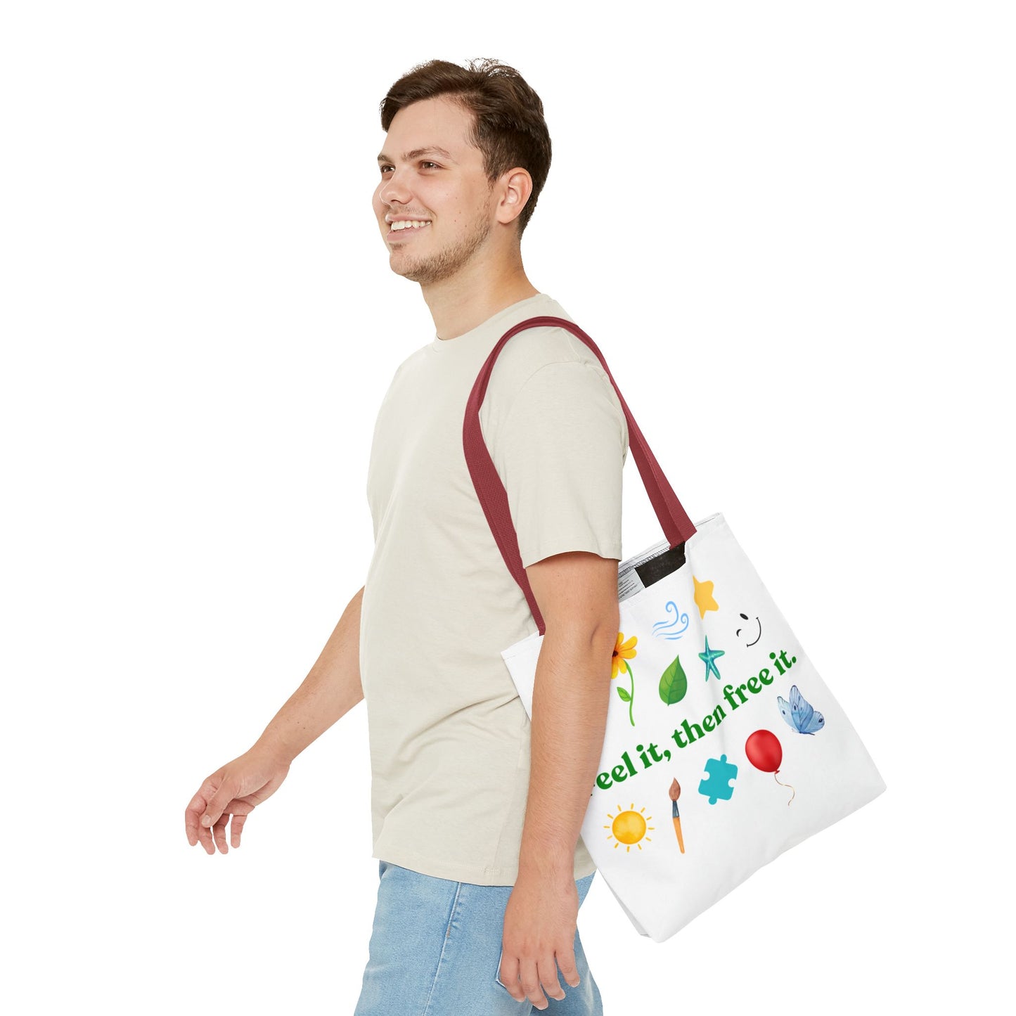 "Feel it, then free it." Inspirational Tote Bag