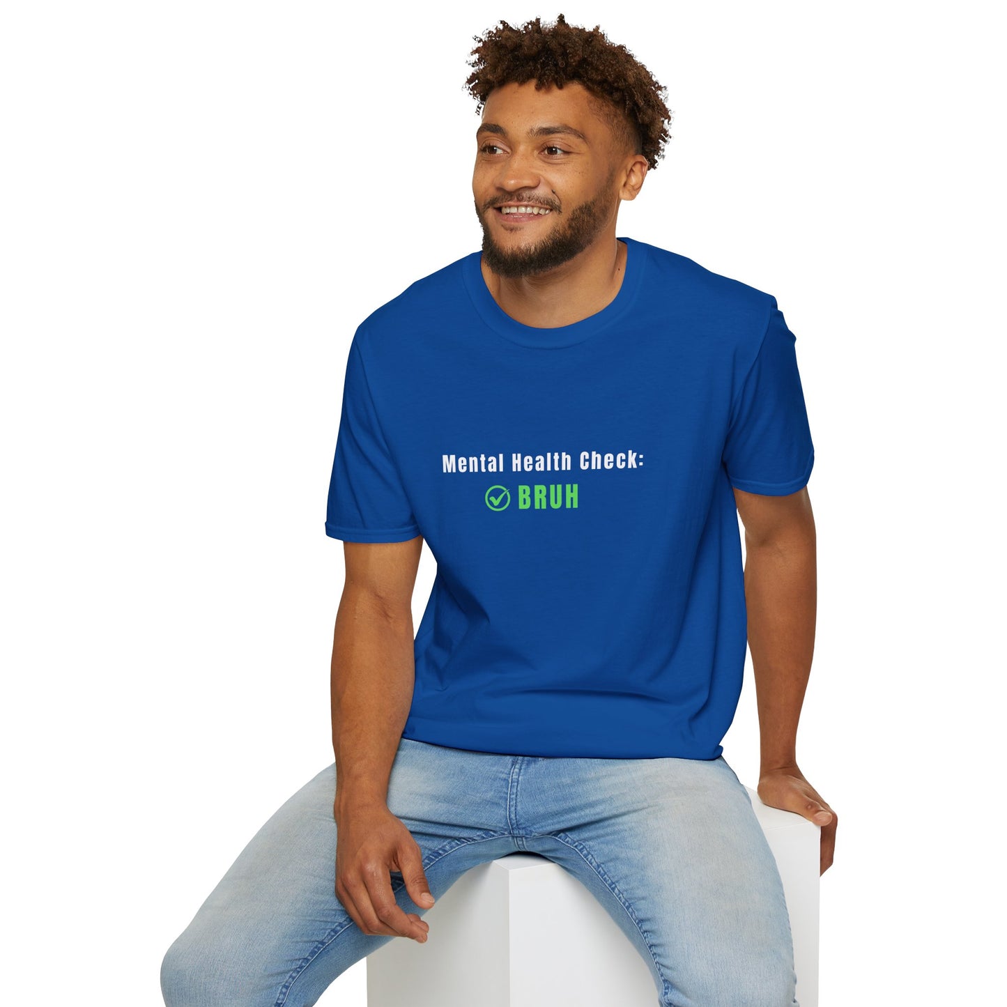 'Mental Health Check: BRUH' Funny Mental Health Awareness Tee